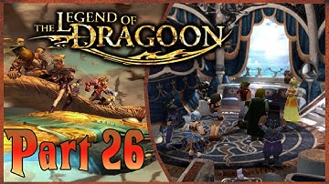 The Legend of Dragoon [Playthrough 85] - Part 26 [1080:60FPS]
