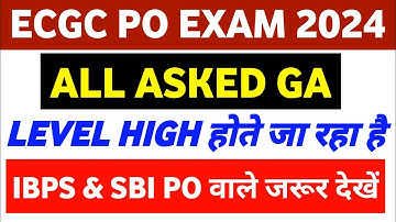 All GA Questions Asked In ECGC PO Exam 2024 || ECGC PO Exam Analysis 2024 ||