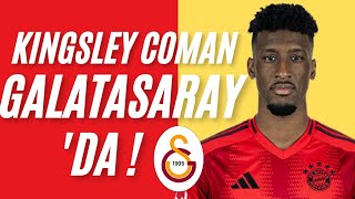 Kingsley Coman Galatasarayda Kap Bekleniyor Hayırlı Olsun