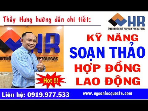 Video KỸ NĂNG SOẠN THẢO HỢP ĐỒNG LAO ĐỘNG PHÙ HỢP VỚI PHÁP... - youtube