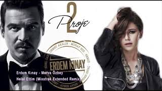 Erdem Kınay  - Merve Özbey  - Helal Ettim (Mixxtrak Extended Remix) Resimi