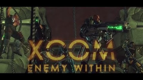 XCOM Enemy Within: Alien Base Assault, Operation Driving Mountain Part 2 of 2