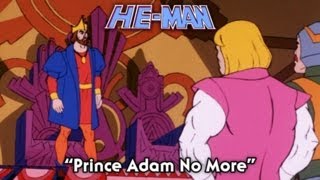 HeMan  Prince Adam No More  FULL episode