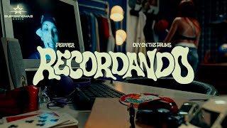 Peipper, Ovy On The Drums - RECORDANDO (Video Oficial)