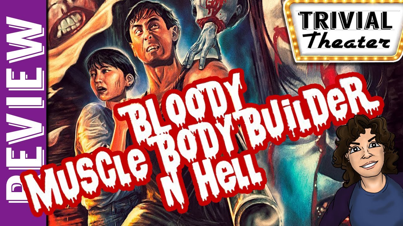 Bloody Muscle Body Builder in Hell The AKA Japanese Evil Dead Review