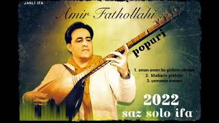 amir fathollahi - popuri mahnilar 2022 yeni super janli ifa __ Duygu music ansanbili