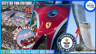 10 Amazing Facts About Abu Dhabi [ Places to Go & Things to do ]