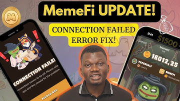 MemeFi New Update: Fix Connection Failed Problem FOR GOOD