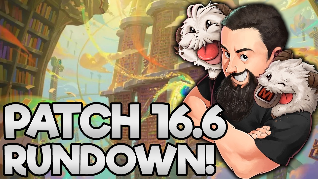 Patch 16.6 Rundown | TFT Lore & Legends | Teamfight Tactics