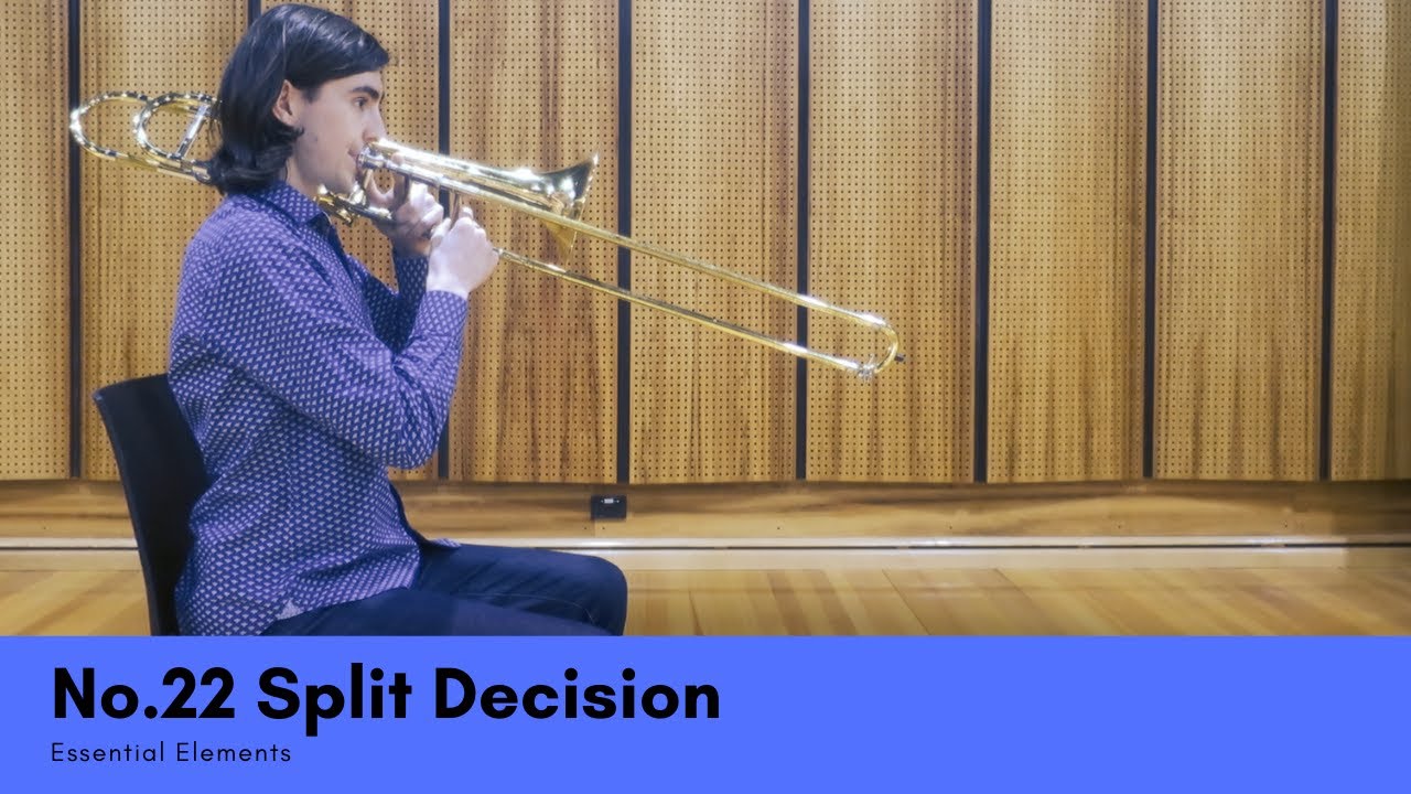 Essential Elements | 22 Split Decision B (Trombone)