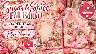 Information 🎀 Sugar & Spice Fall Edition - 6-Page Loaded Tag Freebie Flip-Through! 🍂☕️ #junkjournal News