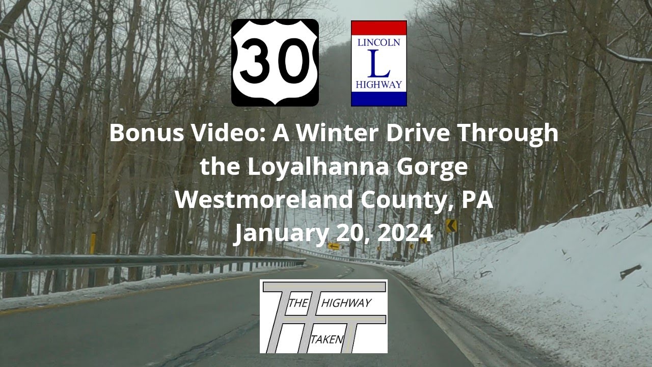 Bonus Video Winter Drive through the Loyalhanna in Westmoreland