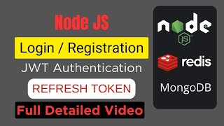 JWT Authentication in Node.JS with Refresh Token | MongoDB | Redis - For Beginners Full Detailed 🚀