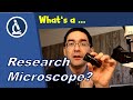 🔬 How are research microscopes different?