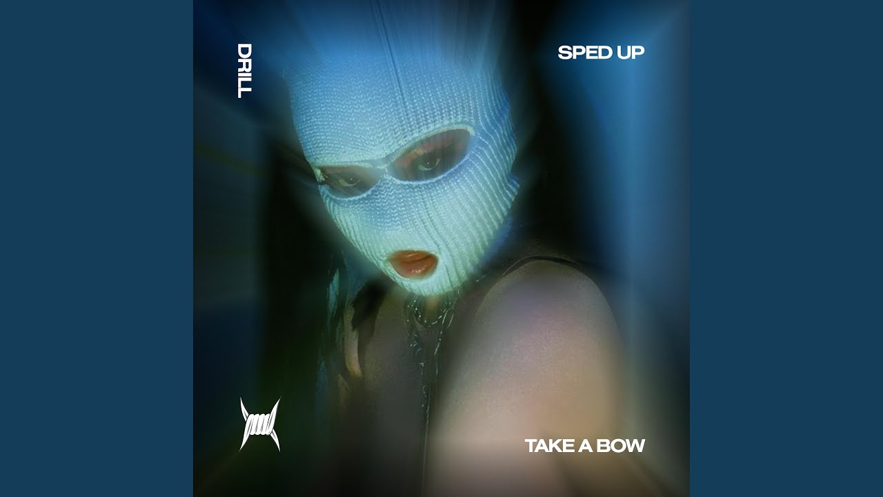 TAKE A BOW (DRILL SPED UP) YouTube