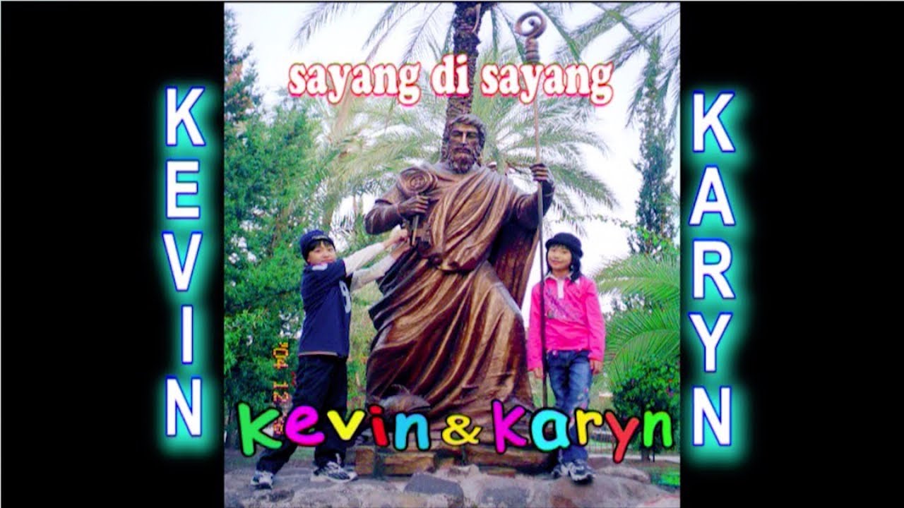Sayang Disayang - Kevin & Karyn