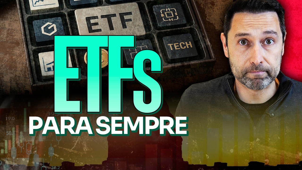 ETFs PARA SEMPRE | ESSA É A ESTRATÉGIA MAIS SIMPLES E PODEROSA PARA FICAR RICO NO LONGO PRAZO?