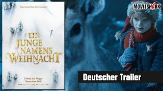 Ein Junge Namens Weihnacht - Deutscher Trailer - Kinostart 11.11.2021