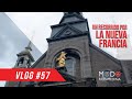 Vlog 57 la nueva francia  la historia de quebec 