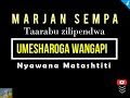 Umesharoga Wangapi - Nyawana Fundikira . audio |MARJAN SEMPA