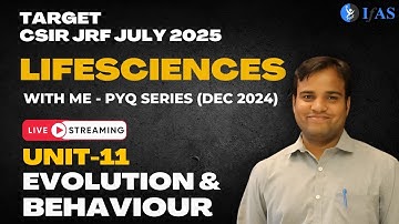 Unit 11 - Evolution I December 2024 I CSIR UGC NET JRF Previous Year Questions (PYQ) I IFAS