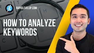 How To Analyze Keywords (RapidLevelUp Course Preview)