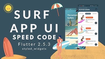 Surf App UI with Styled Widgets | Speed Code | Flutter 2.5.3
