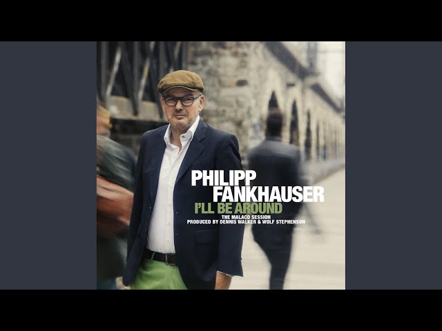 Philipp Fankhauser - It Tears Me Up