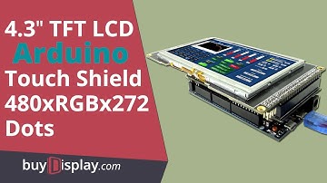 How to Connect 4.3 inch 480x272 TFT LCD Display Capacitive/Resistive Touch Shield with Arduino Due