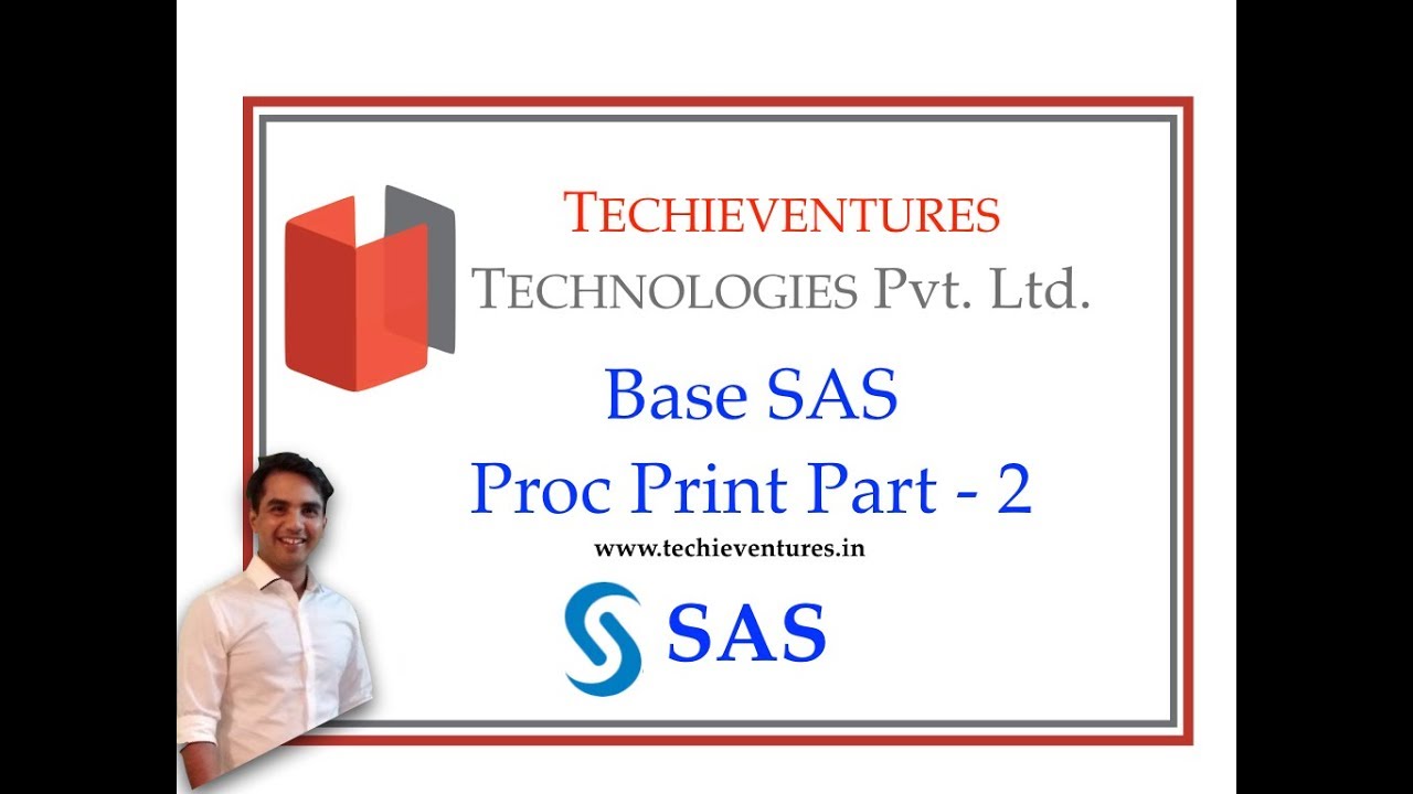 SAS - PROC PRINT - PART 2 By Techieventures