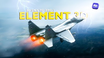 Element 3D |  Beginners to Pro Tutorial !