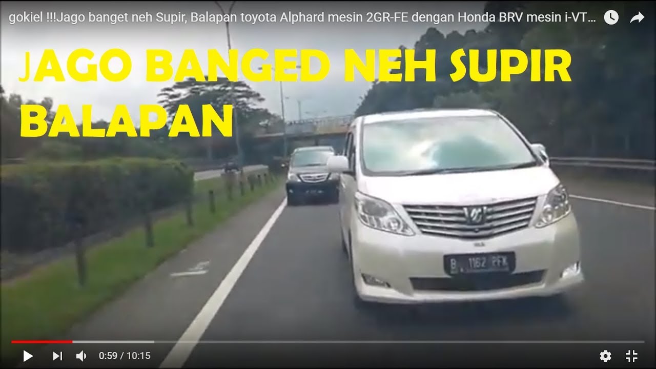 Gokiel Jago Banget Neh Supir Balapan Toyota Alphard Mesin 2GR FE Gokiel Jago Banget Neh Supir Balapan Toyota Alphard Mesin 2GR FE