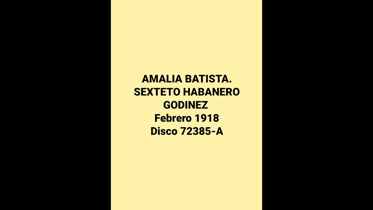 Amalia Batista - 1918 Amalia Batista Perdomo