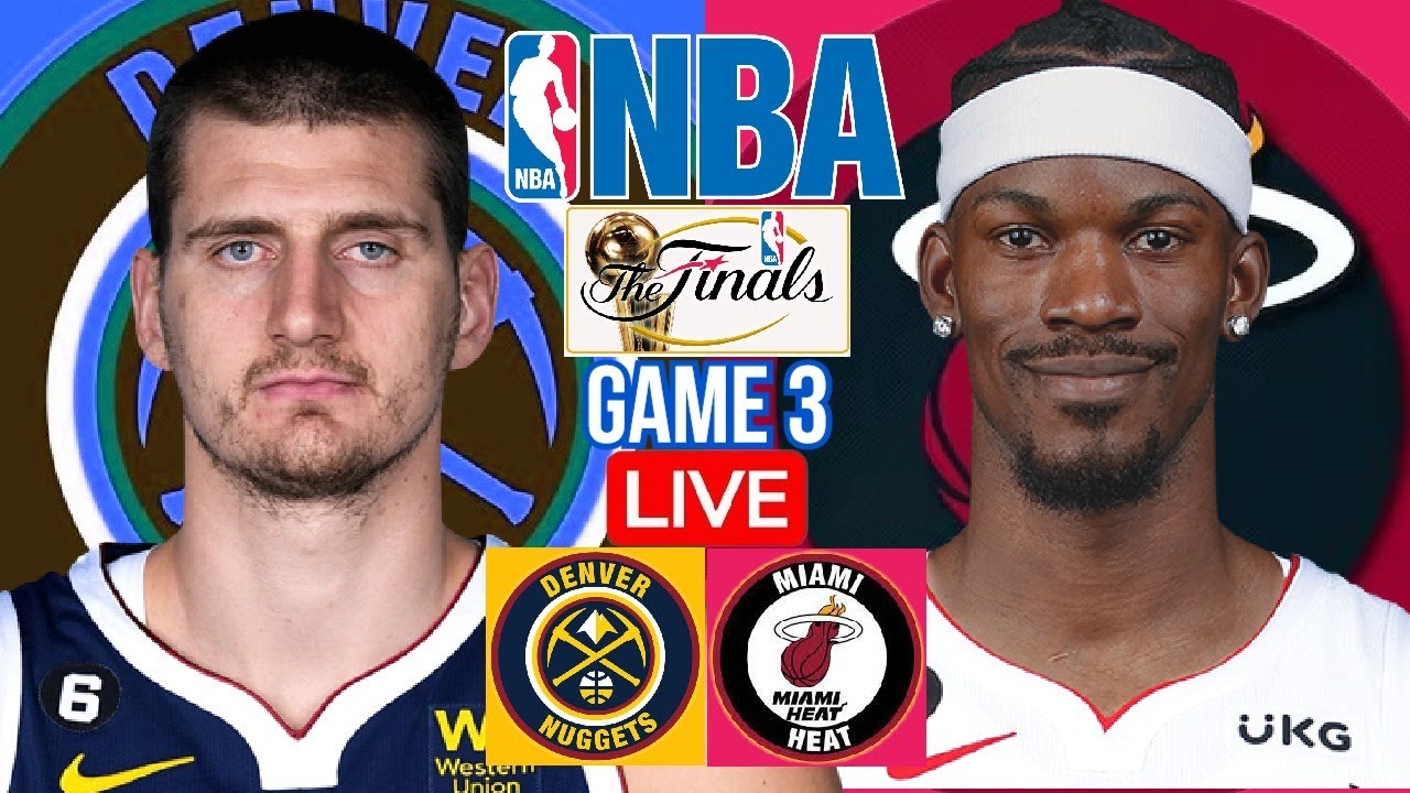 GAME 3 PREVIEW DENVER NUGGETS vs MIAMI HEAT 2023 #NBAFinals Live Scoreboard BHORDZ TV