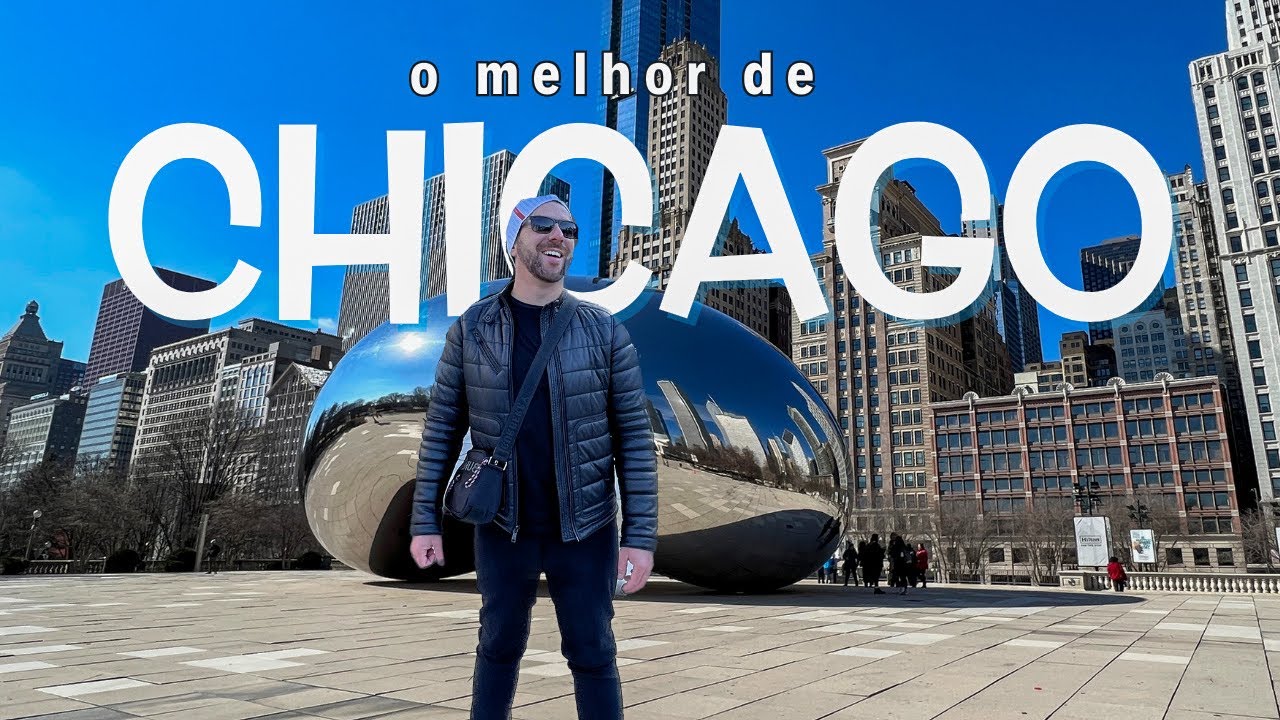 O que fazer em Chicago Guia completo de 3 dias YouTube