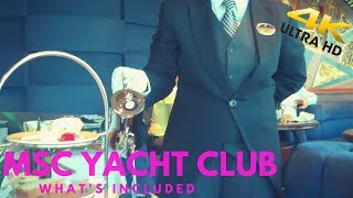 MSC Yacht Club - What's Included