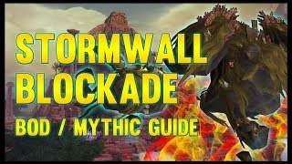 Stormwall Blockade Mythic Guide - FATBOSS