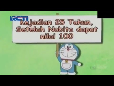 Doraemon Bahasa Indonesia (Kejadian 25 Tahun Setelah Nobita dapat nilai 100)