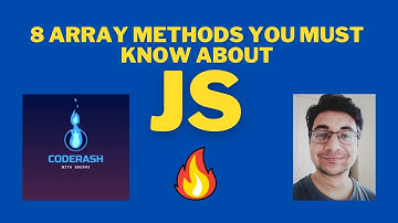 8 Array Methods in JS You Must Know About | CodeRash with Gaurav