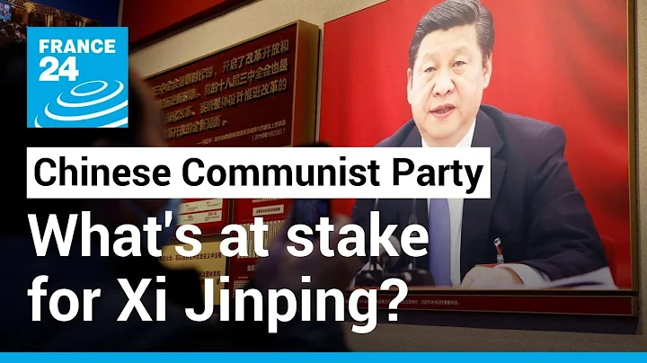 20th National Congress of the Chinese Communist Party: What's at stake for Xi Jinping? • FRANCE 24 - DayDayNews