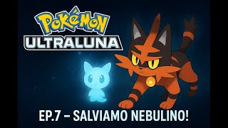 Pokémon Ultraluna Ita Ep.7 Salviamo Nebulino