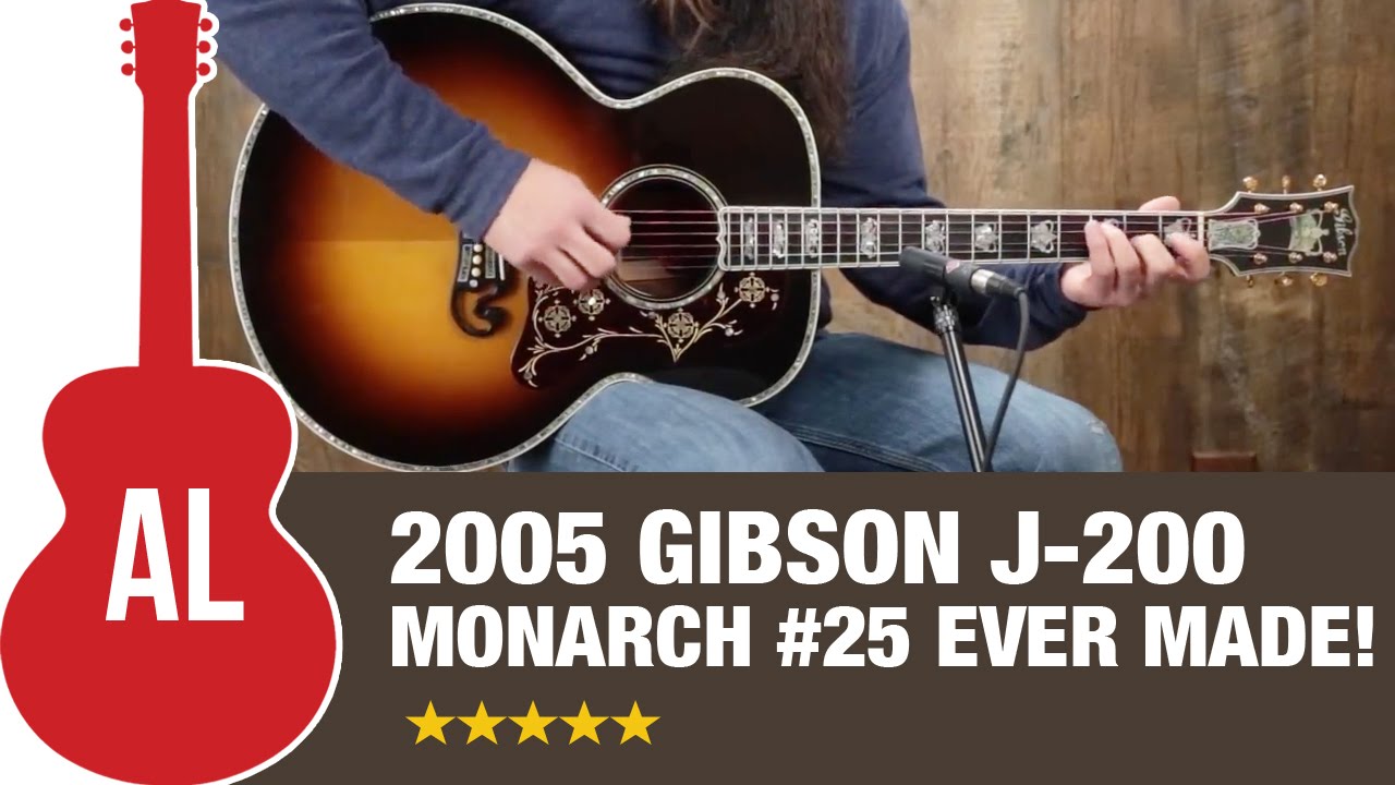2005 Gibson J-200 Monarch #25 Vintage Sunburst - YouTube