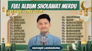 YA RABB - MUHAJIR LAMKARUNA ll ALBI NADAK - AL I'TIRAF || FULL ALBUM VIRAL 2023