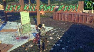 State Of Decay 2- Pt.1- First Impression! Lets Takedown Some Zeds!