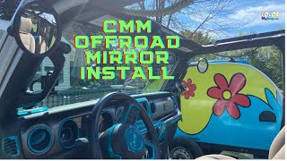 Installation  of CMM Off Road, Door Off APillar Side Mirrors