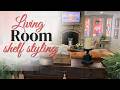 Styling My Living Room Shelves | A Timeless, Collected Look