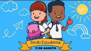 Dia do Estudante Dia do Estudante