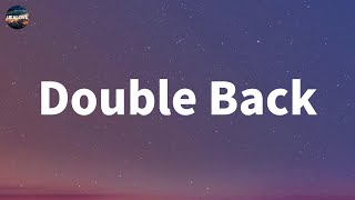 CoCo Jones ~ Double Back (Lyrics)