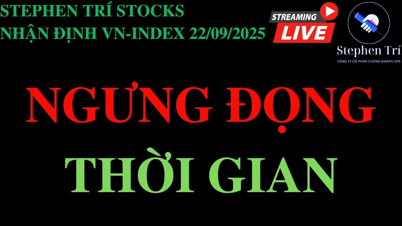🔴VN-INDEX 22/09/2025: Thị trường giao dịch 30k tỉ mà như 10k tỉ