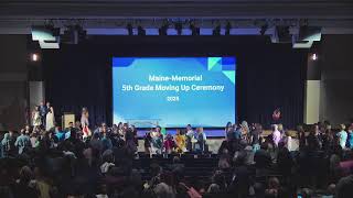 Maine Memorial 5th Grade Moving Up Ceremony 2025